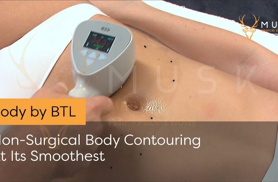 Body by BTL: Non-surgical Body Contouring At Its Smoothest