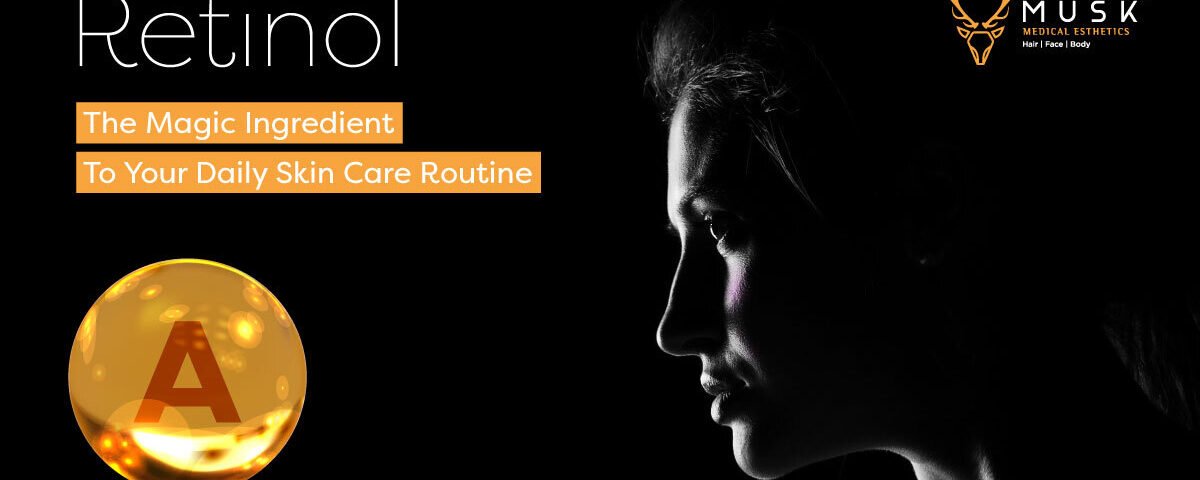Retinol-The-Magic-Ingredient-To-Your-Daily-Skin-Care-Routine