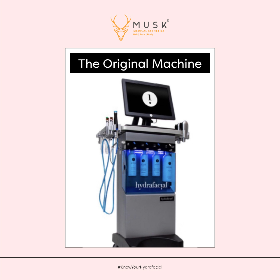 The Original Machine of Hydrafacial at Muskclinic