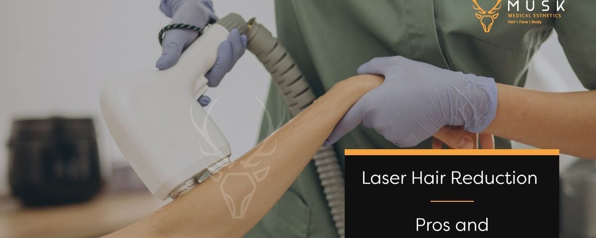 Laser Hair Reduction - Pros And Preventions