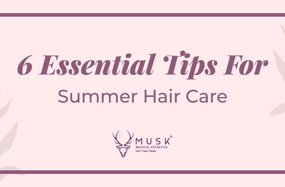 6 Essential Tips for Summer Hair Care