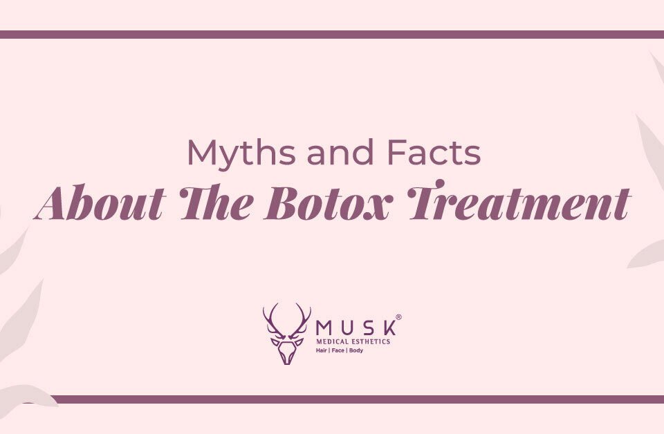 Myths and Facts About The Botox Treatment