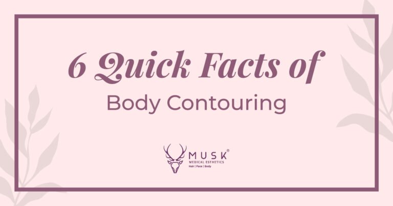 6 Quick facts of body contouring