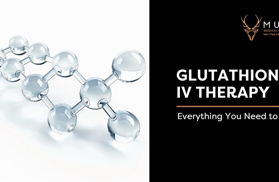 Glutathione IV Therapy: Everything You Need to Know